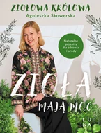 Zdrowie - poradniki - Zioła mają moc - miniaturka - grafika 1
