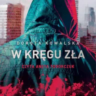 Audiobooki - literatura faktu - W kręgu zła - miniaturka - grafika 1