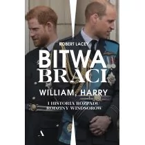 Bitwa braci. William, Harry i historia rozpadu rodziny Windsorów