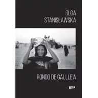Felietony i reportaże - Znak Rondo de Gaulle'a - Olga Stanisławska - miniaturka - grafika 1