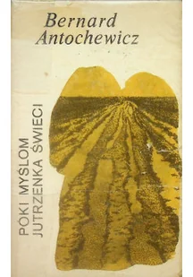 Póki myślom Jutrzenka świeci - Poezja - miniaturka - grafika 1