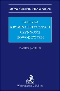 Taktyka kryminalistycznych czynności dowodowych - E-booki - prawo - miniaturka - grafika 1