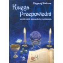 Kolesow Ewgienij Księga przepowiedni czyli 1001 sposobów ... - Zdrowie - poradniki - miniaturka - grafika 1