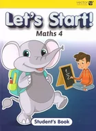 Edukacja przedszkolna - Vector maths &amp; science Let's Start Maths 4 SB MM PUBLICATIONS praca zbiorowa - miniaturka - grafika 1