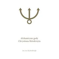 Historia świata - Rozekruis Pers Alchemiczne Gody Chrystiana Różokrzyża Tom 1 RIJCKENBORGH VAN JAN - miniaturka - grafika 1