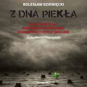 Audiobooki - biografie - Z dna piekła. Moje przeżycia w niemieckich obozach koncentracyjnych 1943-1945 - miniaturka - grafika 1