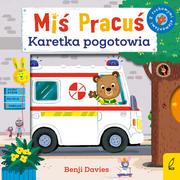 Książki edukacyjne - Miś Pracuś Karetka pogotowia Praca zbiorowa - miniaturka - grafika 1