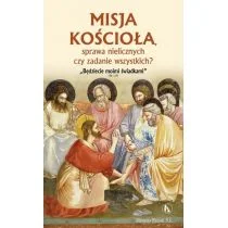 Silvano Fausti Misja Ko$3493cioła, sprawa nielicznych czy zadanie... - Religia i religioznawstwo - miniaturka - grafika 1