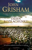Powieści sensacyjne - John Grisham Dzień rozrachunku - miniaturka - grafika 1