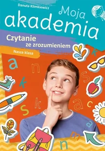 SKRZAT Czytanie ze zrozumieniem. Nasza klasa. Moja akademia - Danuta Klimkiewicz - Pomoce naukowe - miniaturka - grafika 1