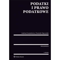 Podatki i prawo podatkowe - Andrzej Gomułowicz, Dominik Mączyński - Prawo - miniaturka - grafika 1