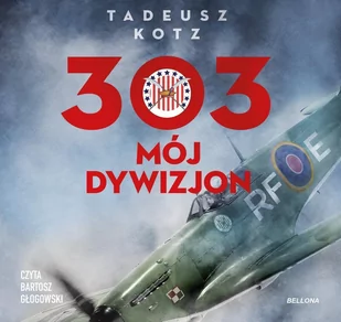 303. Mój dywizjon - Audiobooki - historia - miniaturka - grafika 1