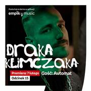 Audiobooki - słuchowiska - #15 Gość: Avtomat - Draka Klimczaka - podcast - miniaturka - grafika 1