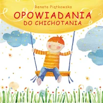 Opowiadania do chichotania - Pozostałe książki - miniaturka - grafika 1