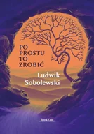 Pamiętniki, dzienniki, listy - Po prostu to zrobić - miniaturka - grafika 1