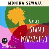 Audiobooki - literatura piękna - Zapiski stanu poważnego Monika Szwaja - miniaturka - grafika 1