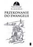 Religia i religioznawstwo - Przekonanie do Ewangelii - miniaturka - grafika 1