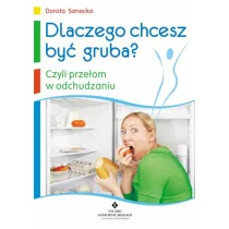 Studio Astropsychologii Dlaczego chcesz być gruba Dorota Sanecka - Ciasta, desery, wypieki - miniaturka - grafika 3