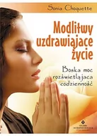 Ezoteryka - Studio Astropsychologii Modlitwy uzdrawiające życie - Sonia Choquette - miniaturka - grafika 1