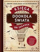 Poradniki hobbystyczne - Dookoła świata. Księga 200 zagadek Łamigłówki, zagadki logiczne, testy na spostrzegawczość - miniaturka - grafika 1