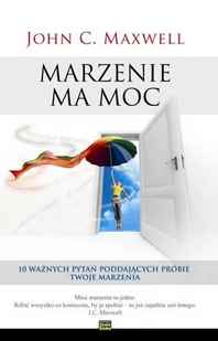 Studio Emka Marzenie ma moc - Maxwell John - Poradniki psychologiczne - miniaturka - grafika 1