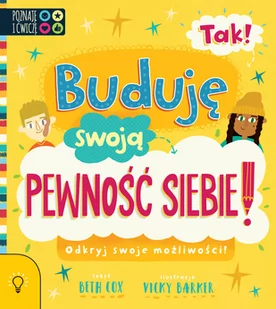 Smart Books Tak! Buduję swoją pewność siebie! Beth Cox - Książki edukacyjne Smart Books Tak! Buduję swoją pewność siebie! Beth Cox - Książki edukacyjne - miniaturka - grafika 1