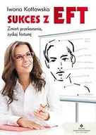 Ezoteryka - Sukces z EFT - Kotłowska Iwona - miniaturka - grafika 1