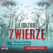 Audiobooki - kryminał, sensacja, thriller - Ludzkie zwierzę Audiobook CD MP3 - miniaturka - grafika 1