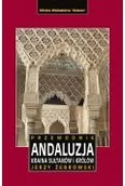 Przewodniki - Andaluzja. Kraina królów i sułtanów. Przewodnik - miniaturka - grafika 1