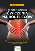 Rozwój osobisty - Proste i skuteczne ćwiczenia na ból pleców. 20-minutowy program, który wyeliminuje ból, wzmocni mięśnie, skoryguje sylwetkę i poprawi kondycję - miniaturka - grafika 1