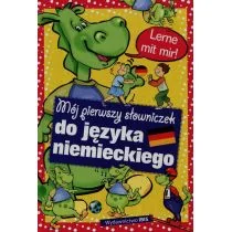 Mój pierwszy słowniczek do języka niemieckiego - DOROTA SKWARK - Książki do nauki języka niemieckiego - miniaturka - grafika 1