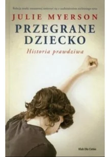 Przegrane dziecko - Felietony i reportaże - miniaturka - grafika 2