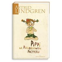 Lindgren Astrid Pippi na Południowym Pacyfiku - Baśnie, bajki, legendy - miniaturka - grafika 1