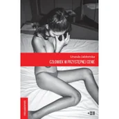 Felietony i reportaże - Człowiek w przystępnej cenie Urszula Jabłońska - miniaturka - grafika 1