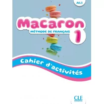 Macaron 1. Ćwiczenia do nauki francuskiego dla dzieci A1.1