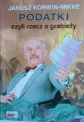 Biznes - Podatki czyli rzecz o grabieży - miniaturka - grafika 1