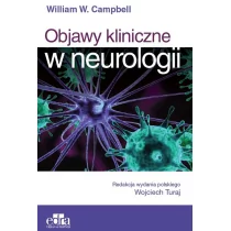 Objawy kliniczne w neurologii Campbell W W