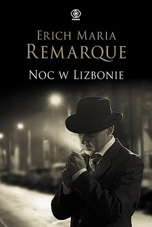 Noc w Lizbonie Remarque Erich M