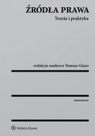 E-booki - prawo - Źródła prawa Teoria i praktyka Tomasz Giaro EPUB) - miniaturka - grafika 1