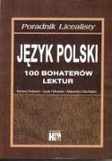 Pomoce naukowe - KRAM Poradnik LO J. polski - 100 bohaterów lit.  KRAM - B.Drabarek J.Falkowski A.Stachowicz - miniaturka - grafika 1