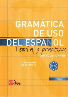 Gramatica de uso del espanol A1 - A2 Teoria y practica - Nowela - Pozostałe języki obce - miniaturka - grafika 1
