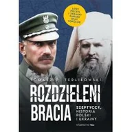 Biografie i autobiografie - Rozdzieleni bracia. Szeptyccy, historia Polski i Ukrainy - miniaturka - grafika 1