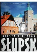 Książki o kulturze i sztuce - Miasto i region Słupsk - miniaturka - grafika 1