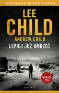 Horror, fantastyka grozy - Albatros Jack Reacher: Lepiej juz umrzec LIT-47161 - miniaturka - grafika 1