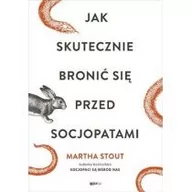 Psychologia - Jak skutecznie bronić się przed socjopatami Martha Stout - miniaturka - grafika 1