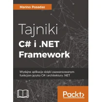 Tajniki C# i .NET Framework. Wydajne aplikacje dzięki zaawansowanym funkcjom języka C# i architektury .NET - Książki o programowaniu - miniaturka - grafika 1