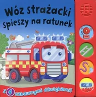 Baśnie, bajki, legendy - Wóz strażacki spieszy na ratunek Książeczka dźwiękowa - Wydawnictwo Olesiejuk - miniaturka - grafika 1