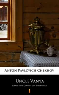 Książki o kinie i teatrze - Uncle Vanya - miniaturka - grafika 1