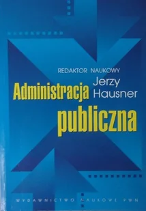 Administracja publiczna - Podręczniki dla szkół wyższych - miniaturka - grafika 1