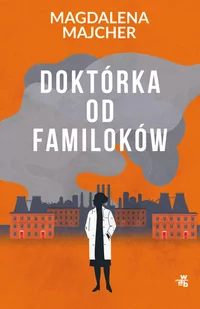 Doktórka od familoków - Literatura obyczajowa - miniaturka - grafika 1